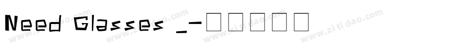 Need Glasses _字体转换